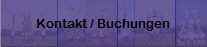 Kontakt / Buchungen